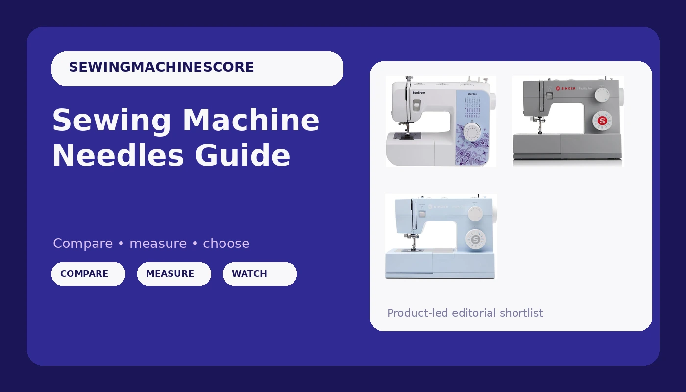 Sewing Machine Needles Guide - SewingMachineScore review with measurements and honest opinion